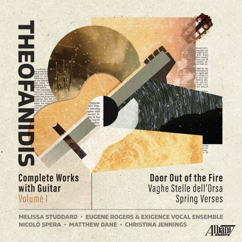 Nicolò Spera, Eugene Rogers, EXIGENCE Vocal Ensemble - Christopher Theofanidis: Complete Works with Guitar, Vol. 1 (2023)