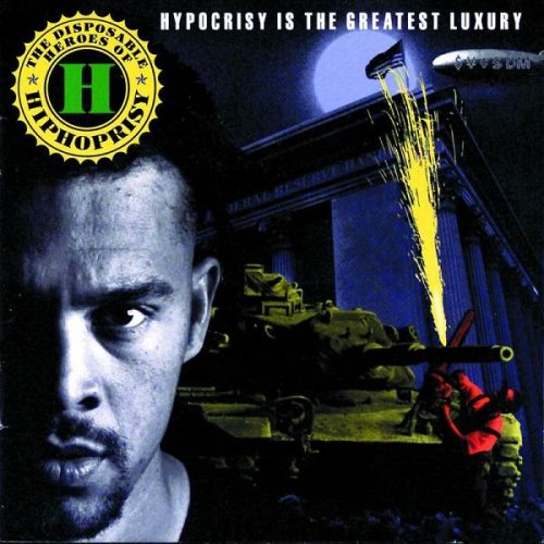 The Disposable Heroes Of Hiphoprisy - Hypocrisy Is The Greatest Luxury (1992)