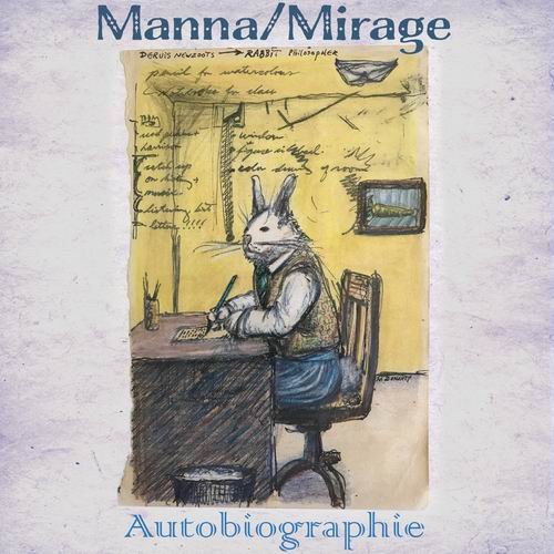 Manna/Mirage - Autobiographie (2023) CD Rip