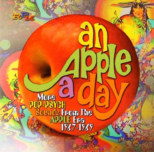 Various Artist  - An Apple A Day (More Pop-Psych Sounds From The Apple Era 1967-1969) (2006)