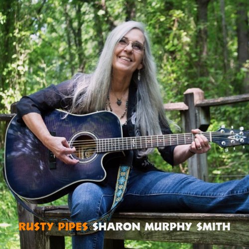 Sharon Murphy Smith - Rusty Pipes (2023) [Hi-Res]