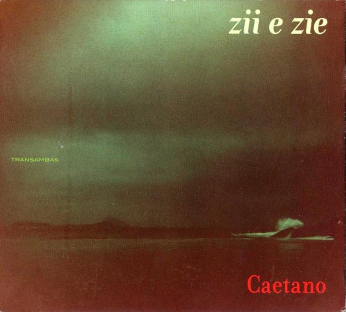 Caetano Veloso - Zii e Zie (2009)