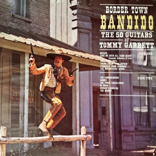 The 50 Guitars Of Tommy Garrett - Bordertown Bandido (1964) LP