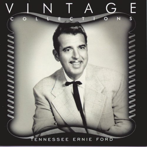 Tennessee Ernie Ford - Vintage Collections (1997)