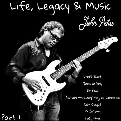 John Pena - Life Legacy & Music, Pt. 1 (2023)