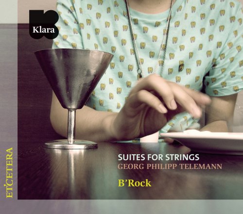 B'Rock Orchestra - Telemann: Suites for Strings (2008)