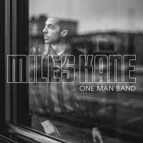 Miles Kane - One Man Band (2023) [Hi-Res]