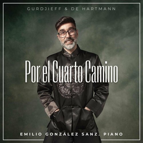 Emilio González Sanz - Gurdjieff & de Hartmann. Por el Cuarto Camino (2023)