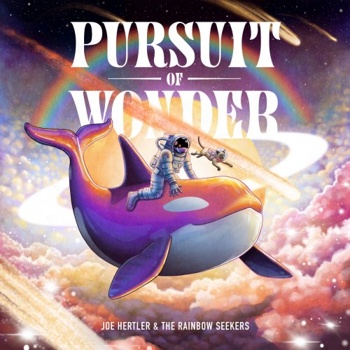 Joe Hertler & The Rainbow Seekers - Pursuit of Wonder (2023)