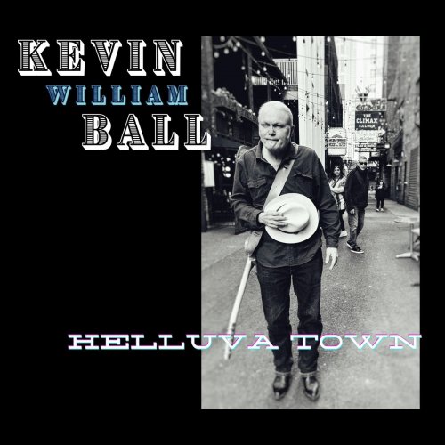 Kevin William Ball - Helluva Town (2023)