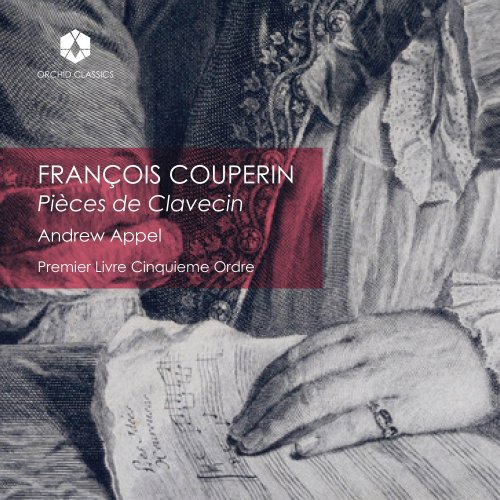 Andrew Appel - Couperin: Premier livre de pièces de clavecin, Ordre 5 (2023) [Hi-Res]