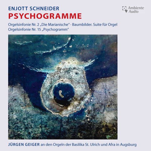 Jürgen Geiger - Psychogramme (2023) [Hi-Res]