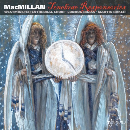 Westminster Cathedral Choir & London Brass, Martin Baker - MacMillan: Tenebrae Responsories (2023) [Hi-Res]