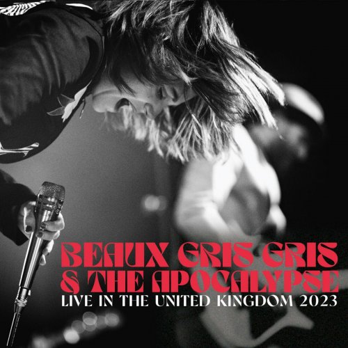 Beaux Gris Gris & The Apocalypse - Live In The United Kingdom 2023 (2023)