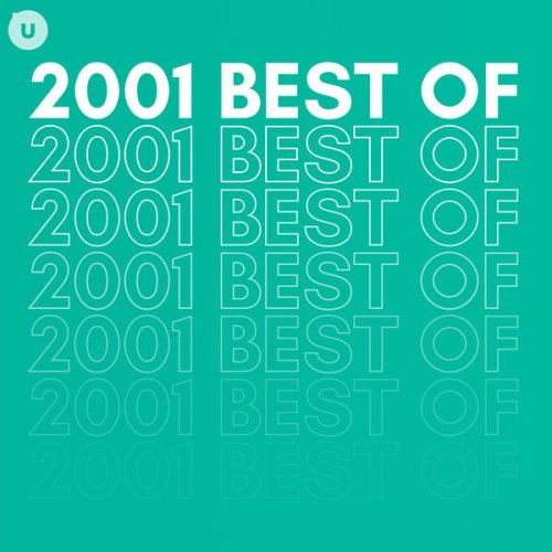 VA - 2001 Best of by uDiscover (2023)