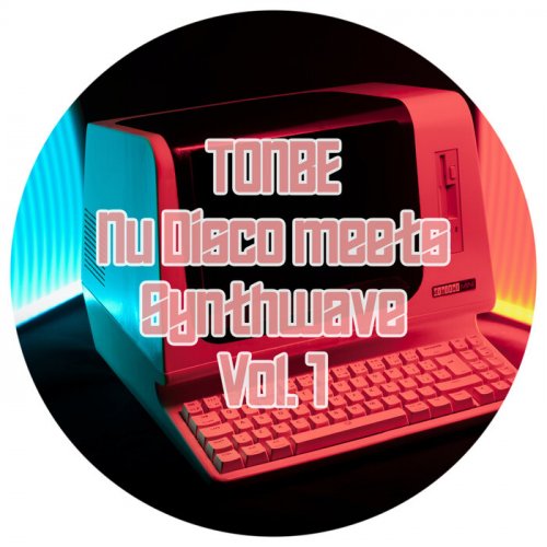 Tonbe - Nu Disco Meets Synthwave, Vol. 1 (2023)