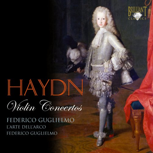 Federico Guglielmo, L'Arte dell' Arco - Haydn: Violin Concertos (2009)
