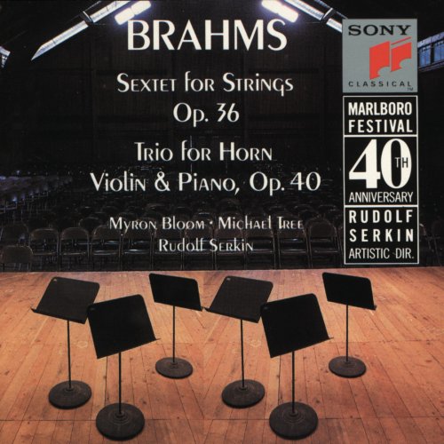 Rudolf Serkin, Michael Tree, Myron Bloom - Brahms: String Sextet No. 2 & Horn Trio (1990)
