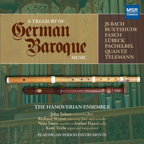 The Hanoverian Ensemble, Kent Tritle & Nina Stern - A Treasury of German Baroque Music (2010)