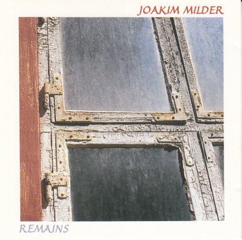 Joakim Milder - Remains (1995)