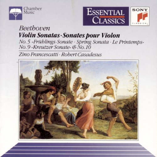 Zino Francescatti, Robert Casadesus - Beethoven: Violin Sonatas (1990)