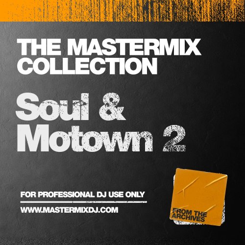 VA - Mastermix Collection: Soul & Motown 2 (2023)