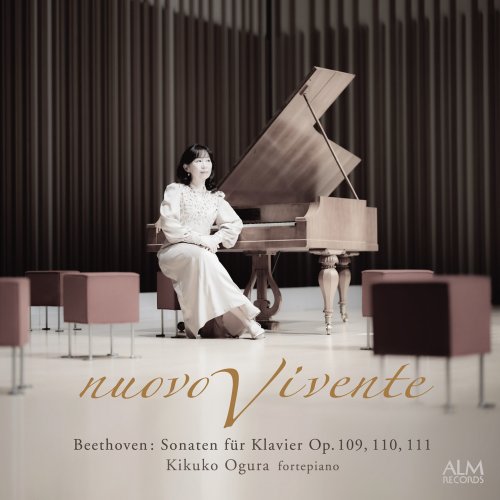 Kikuko Ogura - nuovo vivente / Beethoven: Sonaten für Klavier Op. 109, 110, 111 (2023)