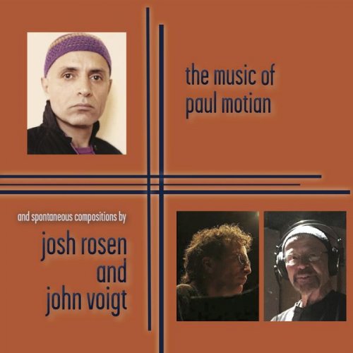 Josh Rosen, John Voigt - The Music of Paul Motian and Spontaneous Compositions (2018)