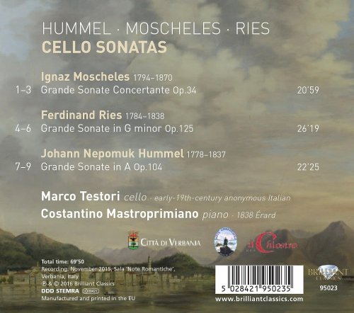 Marco Testori, Costantino Mastroprimiano - Hummel, Moscheles, Ries: Cello Sonatas (2016)