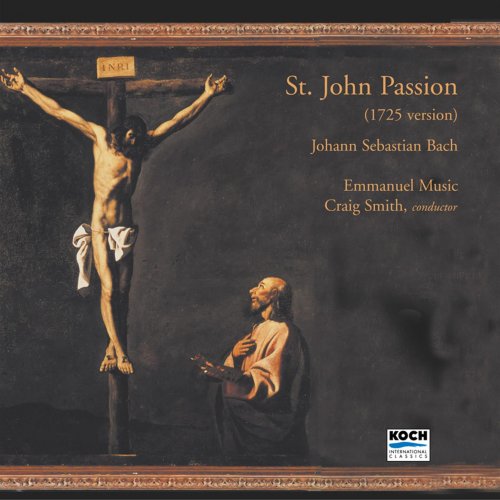 Craig Smith - Bach: St. John Passion (2001)