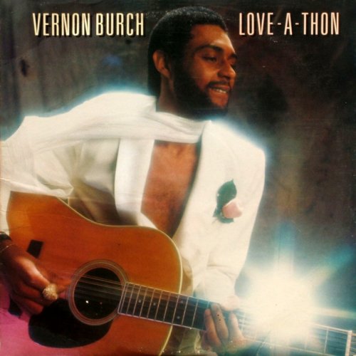 Vernon Burch - Love-A-Thon (1978)