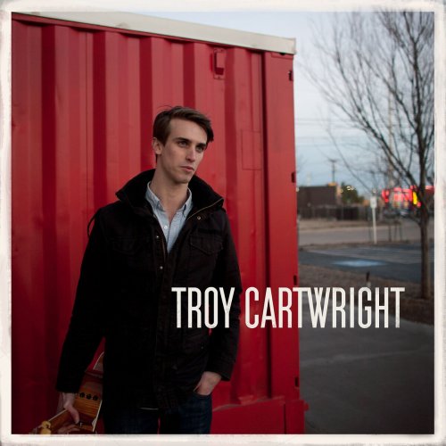 Troy Cartwright - Troy Cartwright (2015)