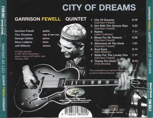 Garrison Fewell Quintet - City Of Dreams (2001)