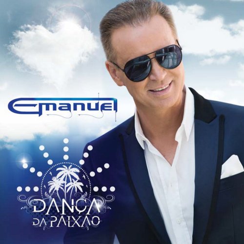 Emanuel - Danca da Paixao (2013)