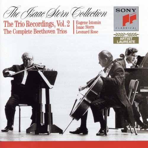 Eugene Istomin, Leonard Rose, Isaac Stern - The Trio Recordings, Vol. 2 - The Complete Beethoven Piano Trios