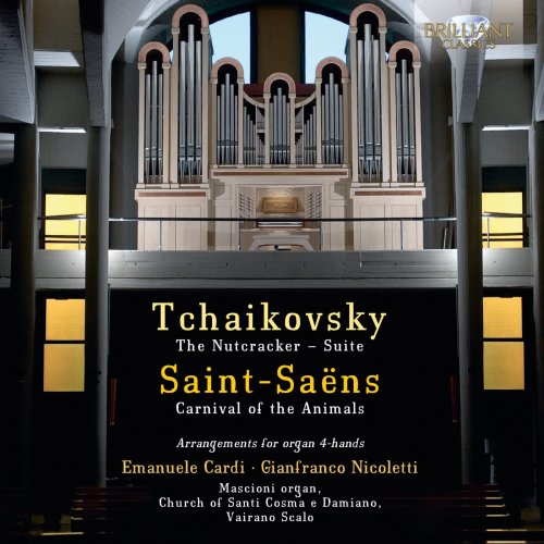 Emanuele Cardi, Gianfranco Nicoletti - Tchaikovsky & Saint-Saëns: Arrangements for Organ 4-Hands (2014)