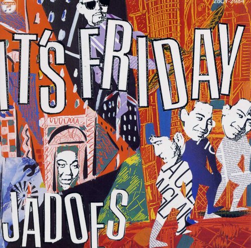 Jadoes - It's Friday (2014)