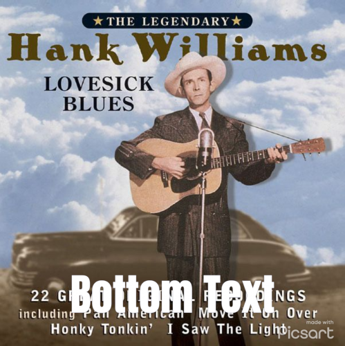 Hank Williams - Lovesick Blues (1999)
