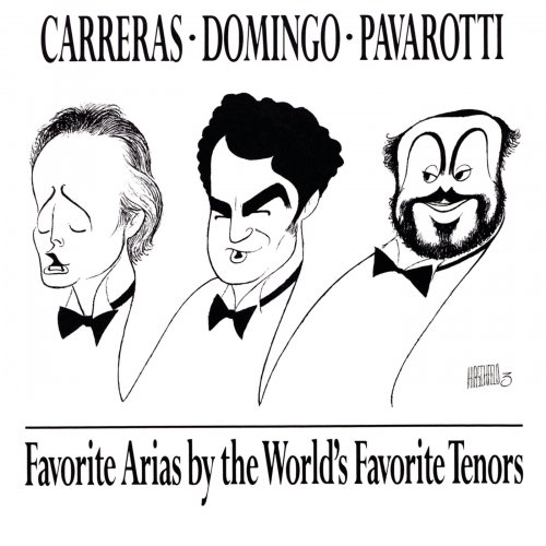 José Carreras, Plácido Domingo, Luciano Pavarotti - Favorite Arias by the World's Favorite Tenors (1991)