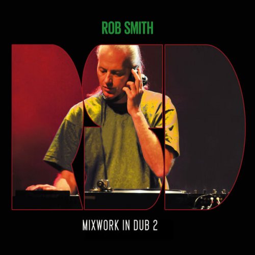 VA - Mixwork In Dub 2 by RSD aka Rob Smith (2023)