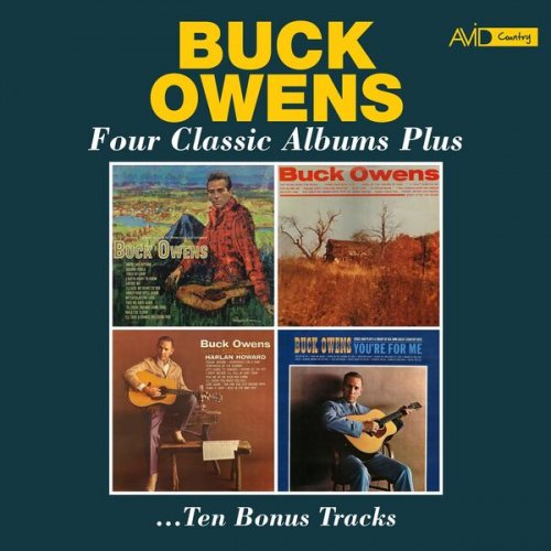 Buck Owens - Four Classic Albums Plus (Buck Owens / Buck Owens / Buck Owens Sings Harlan Howard / You're for Me) (Digitally Remastered 2023) (2023)
