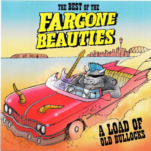 The Fargone Beauties - A Load Of Old Bullocks (The Best Of The Fargone Beauties) (2023)