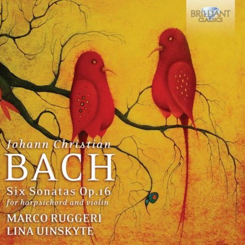 Marco Ruggeri - J.C. Bach: Six Sonatas, Op. 16 for Harpsichord and Violin (2015)