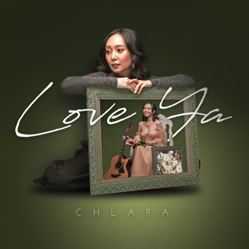Chlara - Love Ya (2023) [Hi-Res]