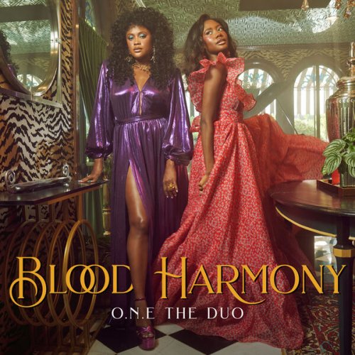 O.N.E The Duo - Blood Harmony (2023)