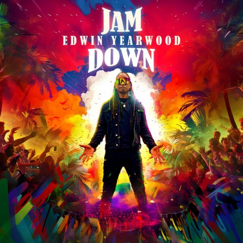 Edwin Yearwood - Jam Down (2023) [Hi-Res]