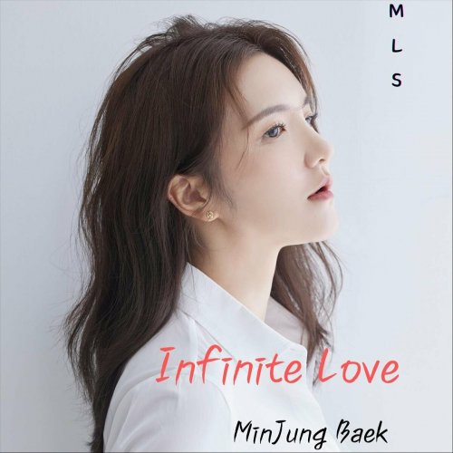 MinJung Baek - Infinite Love (2023)
