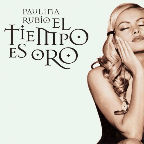 Paulina Rubio - El Tiempo Es Oro (1995)