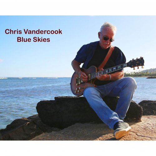 Chris Vandercook - Blue Skies (2023)