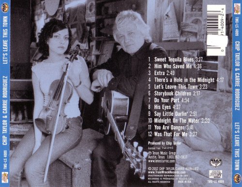 Chip Taylor and Carrie Rodriguez - Let's Leave This Town (2002)